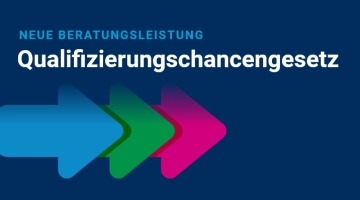 Neu! Qualifizierungschancengesetz